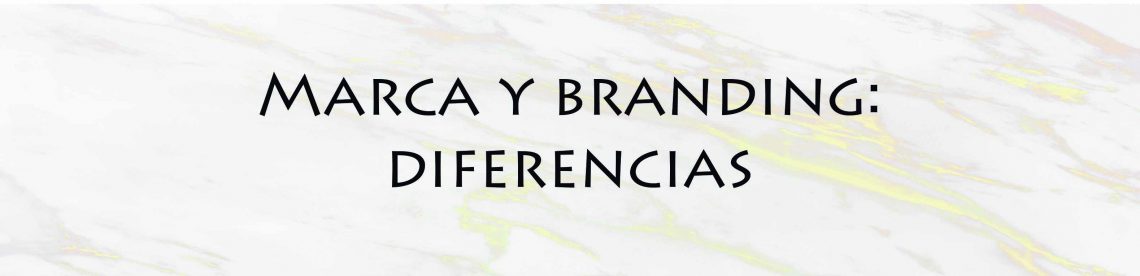 marca y branding diferencias por adara visual